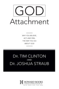 cover of the book God attachment: why you believe, act, and feel the way you do about God