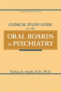 cover of the book Clinical Study Guide for the Oral Boards in Psychiatry