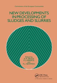 cover of the book New Developments in Processing of Sludges and Slurries