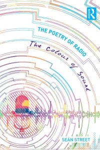 cover of the book The poetry of radio: the colour of sound