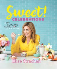 cover of the book Sweet! Celebrations