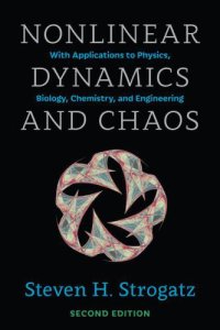 cover of the book Nonlinear Dynamics and Chaos: With Applications to Physics, Biology, Chemistry and Engineering