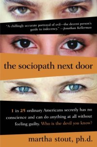 cover of the book The sociopath next door: the ruthless versus the rest of us