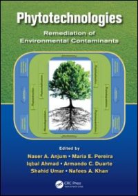 cover of the book Phytotechnologies: Remediation of Environmental Contaminants