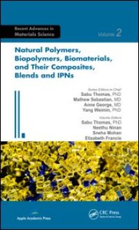 cover of the book Natural Polymers, Biopolymers, Biomaterials, and Their Composites, Blends, and IPNs