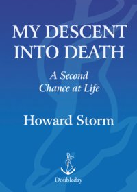 cover of the book My Descent into Death: A Second Chance at Life