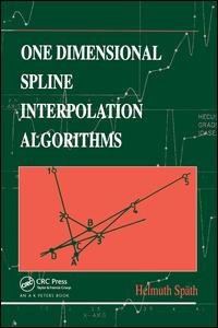 cover of the book One Dimensional Spline Interpolation Algorithms