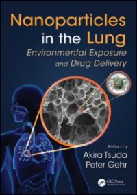 cover of the book Nanoparticles in the Lung: Environmental Exposure and Drug Delivery