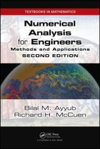 cover of the book Numerical Analysis for Engineers: Methods and Applications, Second Edition