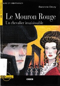 cover of the book Mouron Rouge+cd * (Lire Et S'Entrainer) (English and French Edition)