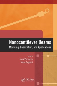 cover of the book Nanocantilever Beams: Modeling, Fabrication, and Applications