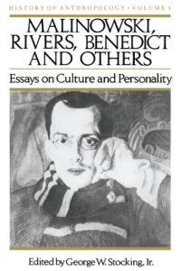 cover of the book Malinowski, Rivers, Benedict and Others: Essays on Culture and Personality