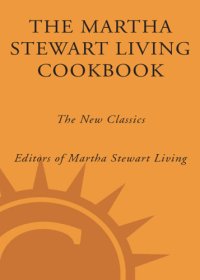 cover of the book The Martha Stewart Living cookbook: the new classics