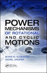 cover of the book Power Mechanisms of Rotational and Cyclic Motions