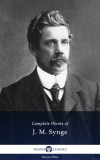 cover of the book The complete works of John M. Synge