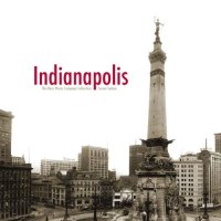 cover of the book Indianapolis: the Bass Photo Company Collection