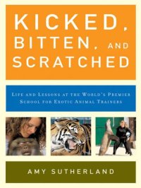 cover of the book Kicked, Bitten and Scratched