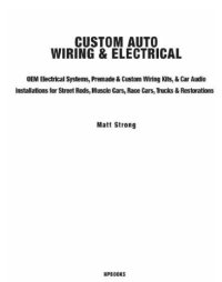 cover of the book Custom Auto Wiring & Electrical HP1545