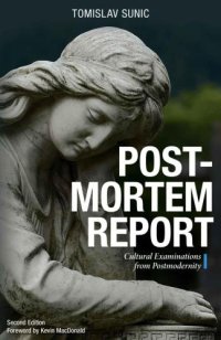 cover of the book Postmortem report: cultural examinations from postmodernity