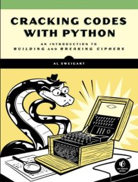 cover of the book Cracking Codes with Python: An Introduction to Building and Breaking Ciphers