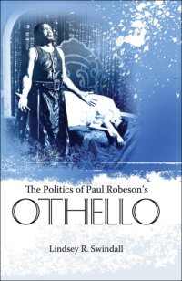 cover of the book Politics of Paul Robeson's Othello