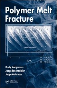 cover of the book Polymer Melt Fracture