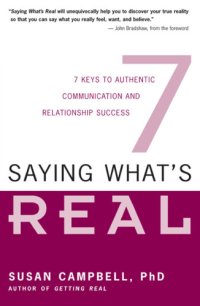 cover of the book Saying What's Real: Seven Keys to Authentic Communication and Relationship Success