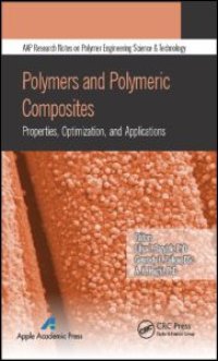 cover of the book Polymers and Polymeric Composites: Properties, Optimization, and Applications