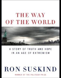 cover of the book The Way of the World: A Story of Truth and Hope in an Age of Extremism