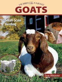 cover of the book The backyard goat: an introductory guide to keeping productive pet goats