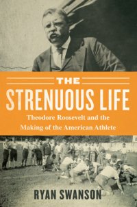 cover of the book The Strenuous Life