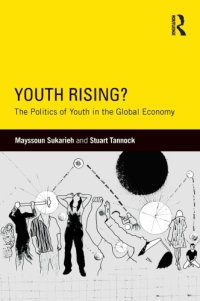 cover of the book Youth rising?: the politics of youth in the global economy