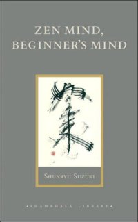 cover of the book Zen mind, beginner's mind: informal talks on Zen meditation and practice