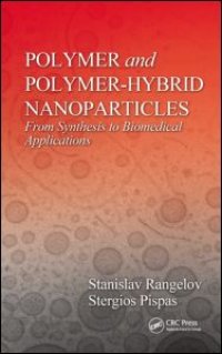 cover of the book Polymer and Polymer-Hybrid Nanoparticles: From Synthesis to Biomedical Applications