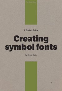 cover of the book A Pocket Guide to Creating Symbol Fonts