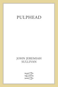 cover of the book Pulphead