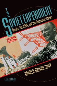 cover of the book The Soviet experiment: Russia, the USSR, and the successor states