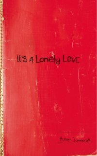 cover of the book It's a Lonely Love