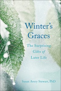 cover of the book Winter's graces: the surprising gifts of later life