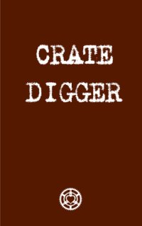 cover of the book Crate Digger: an Obsession With Punk Records