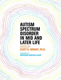 cover of the book Autism spectrum disorders through the life span