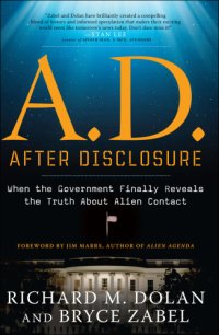 cover of the book A.D. after disclosure: when the government finally reveals the truth about alien contact