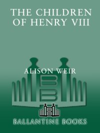 cover of the book The Children of Henry VIII