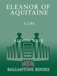 cover of the book Eleanor of Aquitaine: a Life