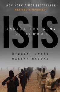 cover of the book ISIS: Inside the Army of Terror