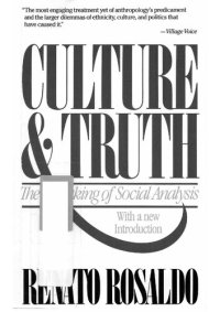 cover of the book Culture & Truth: The Remaking of Social Analysis, with a new introduction