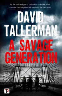 cover of the book A Savage Generation