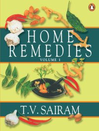 cover of the book Home remedies: a handbook of herbal cures for common ailments