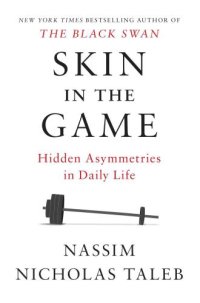 cover of the book Skin in the game hidden asymmetries in daily life