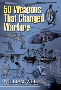 cover of the book 50 weapons that changed the world